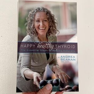 Andrea Beaman Book Happy Healthy Thyroid.